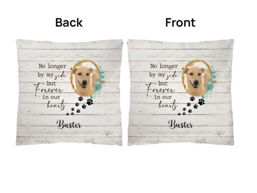 Memorial Pet No Longer by my Side but Forever in our Hearts Classic Pillow